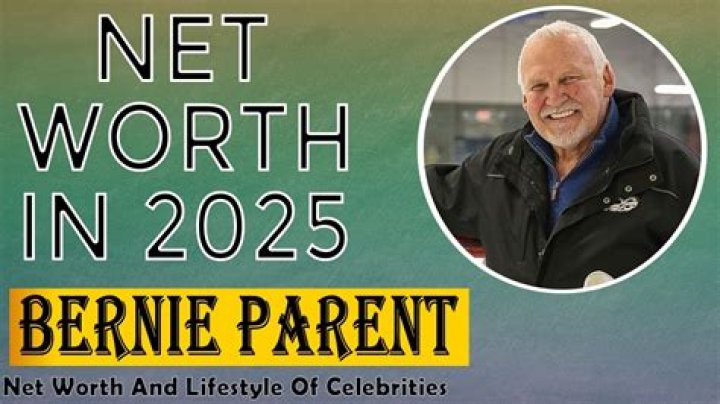 Bernie Parent Net Worth