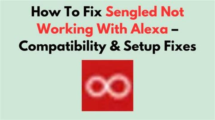 How to Fix Sengled Not Working With Alexa? - SarkariResult