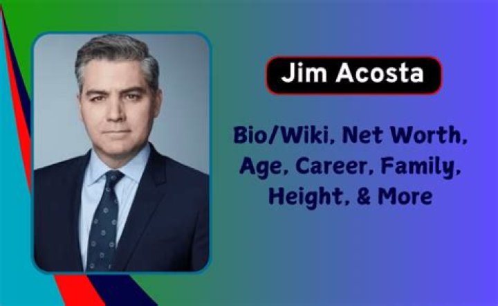 Jim Acosta Net Worth: Career, Family, Age, Income, Wiki, Bio, All You Need to Know - SarkariResult