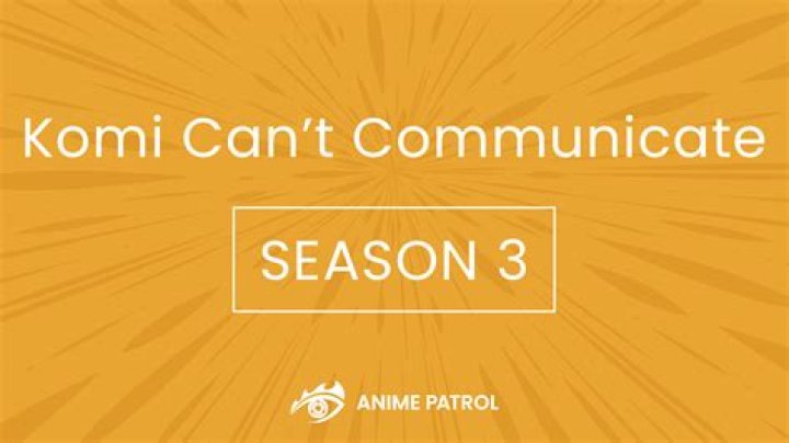 Komi Can’t Communicate Season 3 Release Date : Recap, Cast, Review, Spoilers, Streaming, Schedule & Where To Watch? - SarkariResult